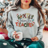 Santa’s Favorite Teacher Funny Christmas Sweatshirt Unique Xmas Gift
