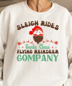Sleigh Rides Santa Claus Flying Reindeer Company Sweatshirt Lovely Unique Xmas Gift