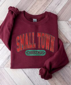 Small Town Christmas Country Sweatshirt Unique Xmas Gift