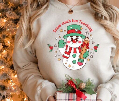 Snowman Teacher Christmas Snow Much Fun Teaching Preschool Holiday Sweatshirt Lovely Unique Xmas Gift