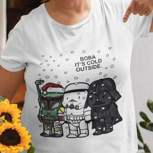 Star War Character Boba It’S Cold Outside Christmas T-shirt