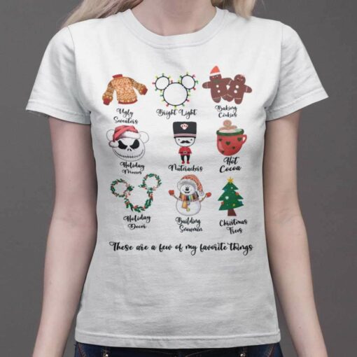 There Are Few Favorite Things Christmas T-shirt