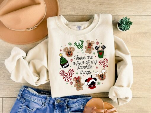 These Are A Few Of My Favorite Things Gingerbread Cookies Mickey Disneyland Cute Unique Christmas Gift Sweatshirt