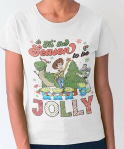 Tis’ The Season To Be Jolly Christmas T-Shirt Toy Story
