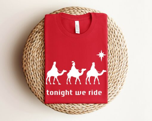 Tonight We Ride Christmas Sweatshirt Cozy Unique Xmas Gift For Christian