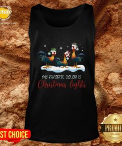 Top Hei Hei My Favorite Color Is Christmas Lights Shirt 3