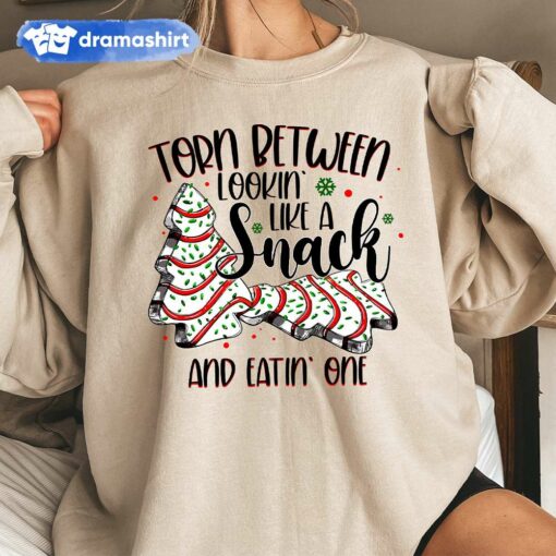 Torn Between Lookin’ Like a Snack and Eatin’ One Christmas Cake Tree Sweatshirt