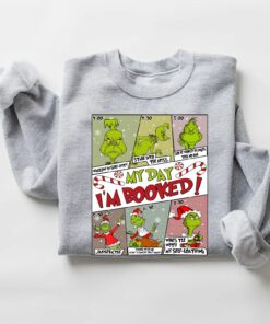 Vintage My Day I’m Booked Grinch Tshirt The Grinch Christmas Funny Thanksgiving Sweatshirt