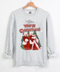 Vintage White Christmas Musical Movie Sweatshirt Humor Unique Xmas Gift