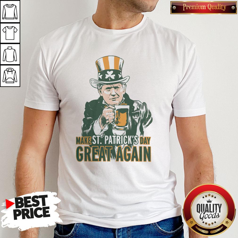 Awesome Donald Trump Make St Patrick’s Day Great Again Shirt Awesome Donald Trump Make St Patrick’s Day Great Again Shirt