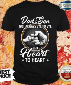 Dad And Son To Heart Shirt