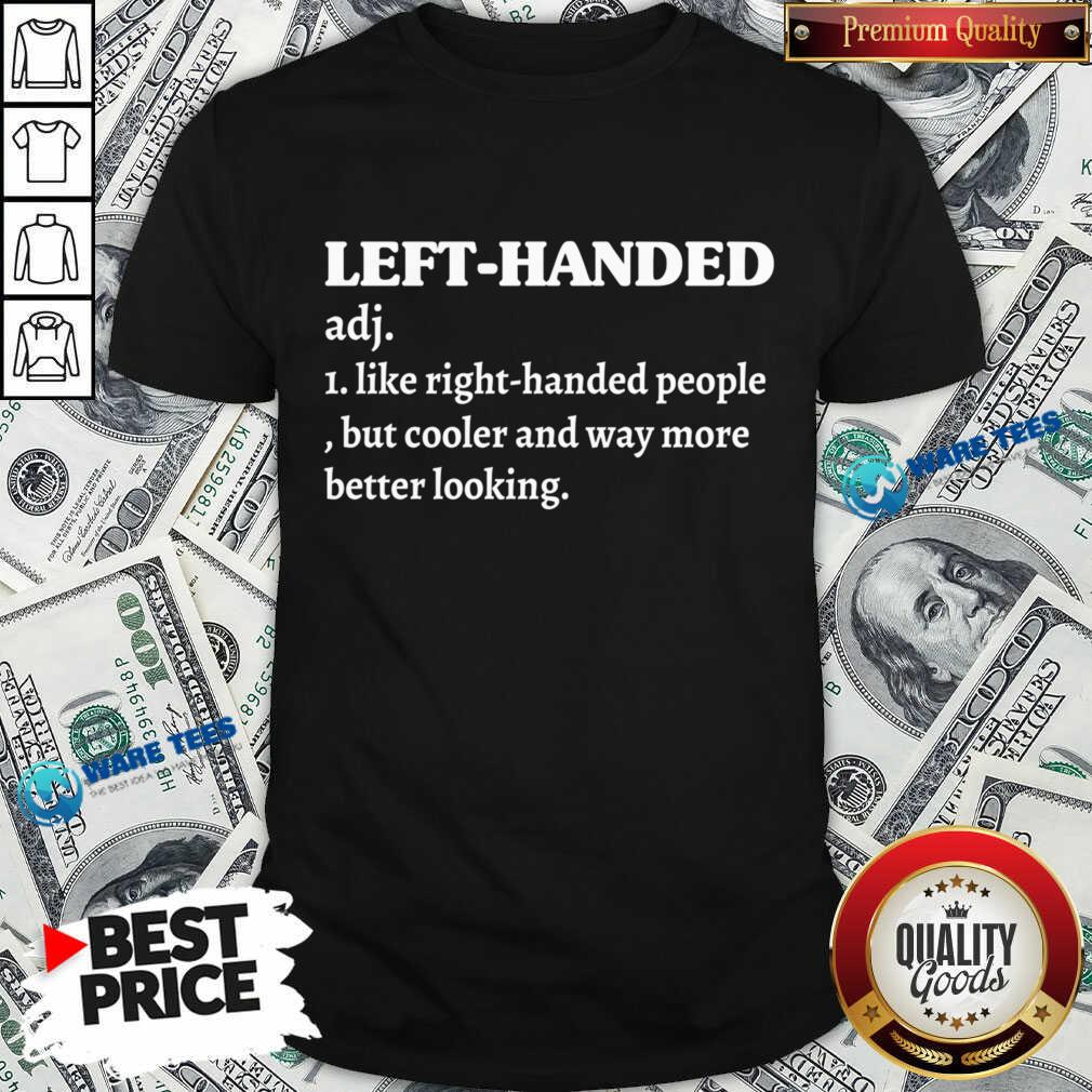 Definition Left Handed Shirt Definition Left Handed Shirt