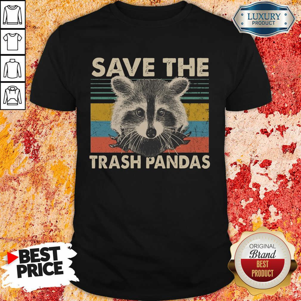 Fantastic Save The Trash Pandas Shirt Fantastic Save The Trash Pandas Shirt