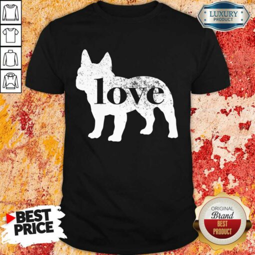 French Bulldog Love A Vintage Shirt