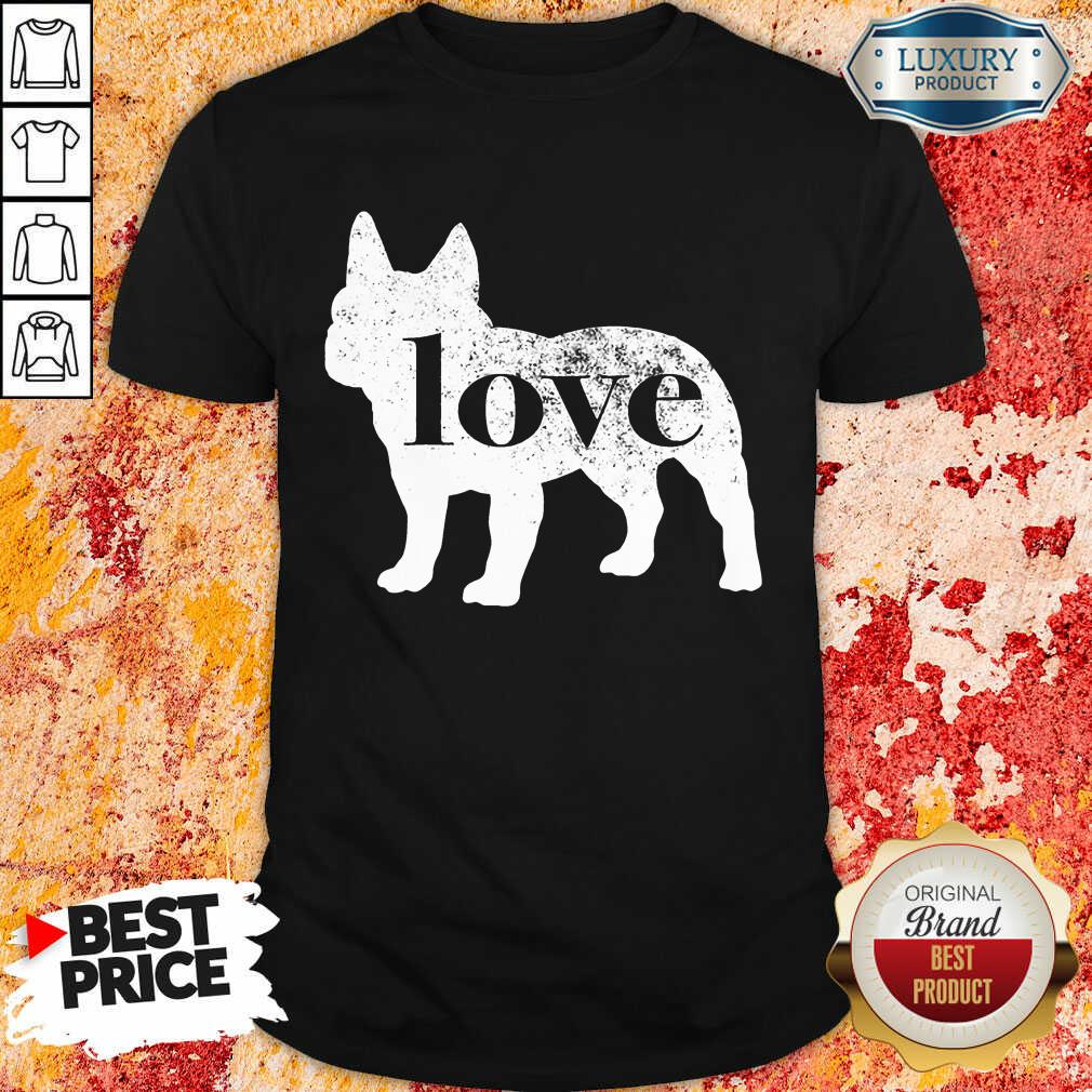 French Bulldog Love A Vintage Shirt French Bulldog Love A Vintage Shirt