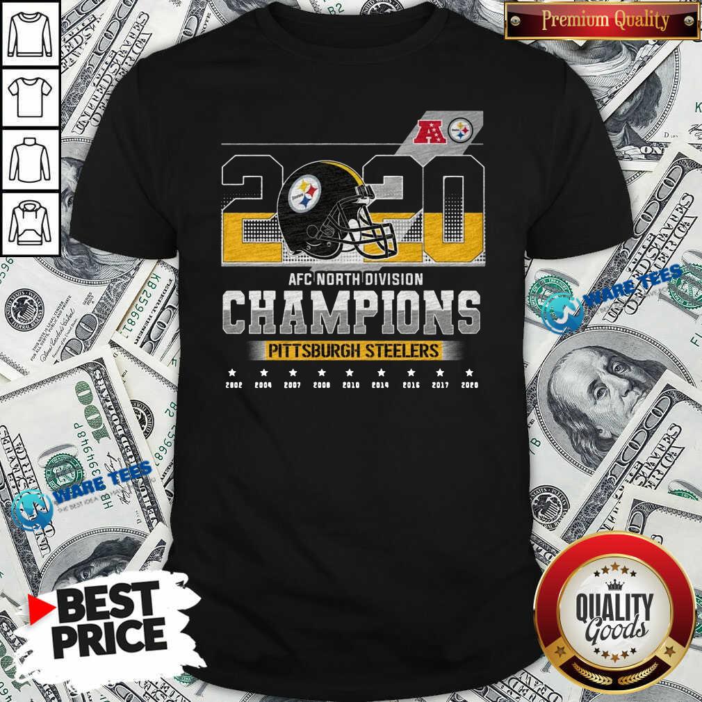 Funny 2020 Afc North Division Champions 2020 Pittsburgh Steelers 2002 2004 2007 2008 Shirt Funny 2020 Afc North Division Champions 2020 Pittsburgh Steelers 2002 2004 2007 2008 Shirt