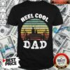 Funny Reel Cool Dad Vintage Shirt