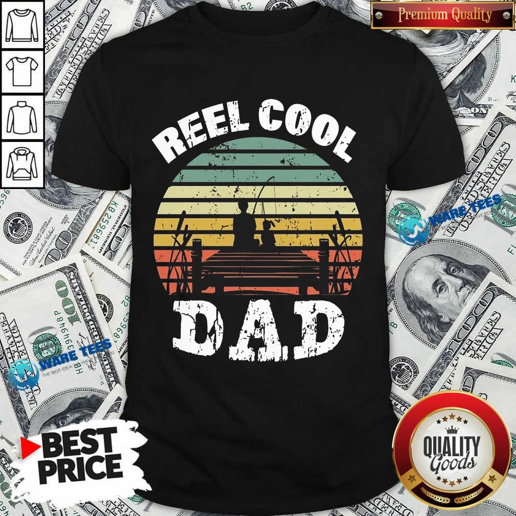 Funny Reel Cool Dad Vintage Shirt Funny Reel Cool Dad Vintage Shirt