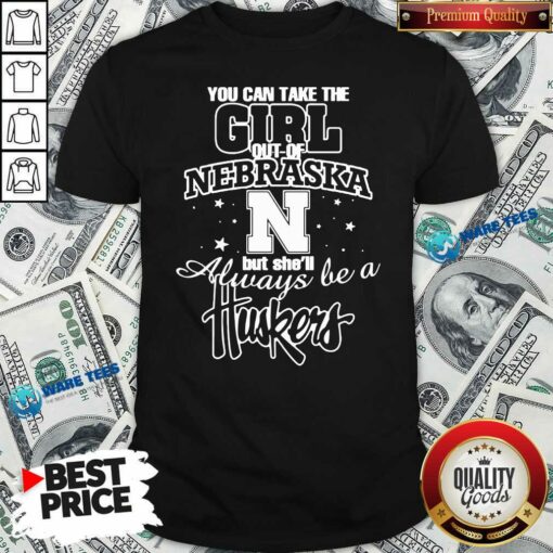 Funny You Can Take The Girl Out Of Nebraska But She’ll Always Be A Huskers Shirt