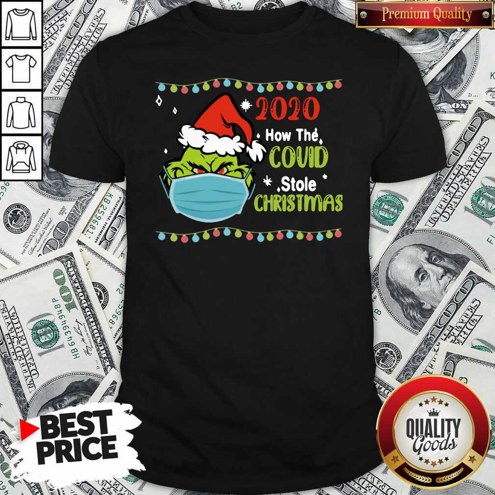 Good Grinch 2020 How Covid Stole Christmas Shirt - Waretees Good Grinch 2020 How Covid Stole Christmas Shirt - Waretees