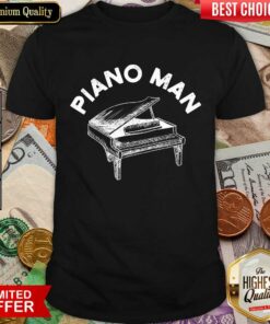 Good Piano Man Shirt – Waretees