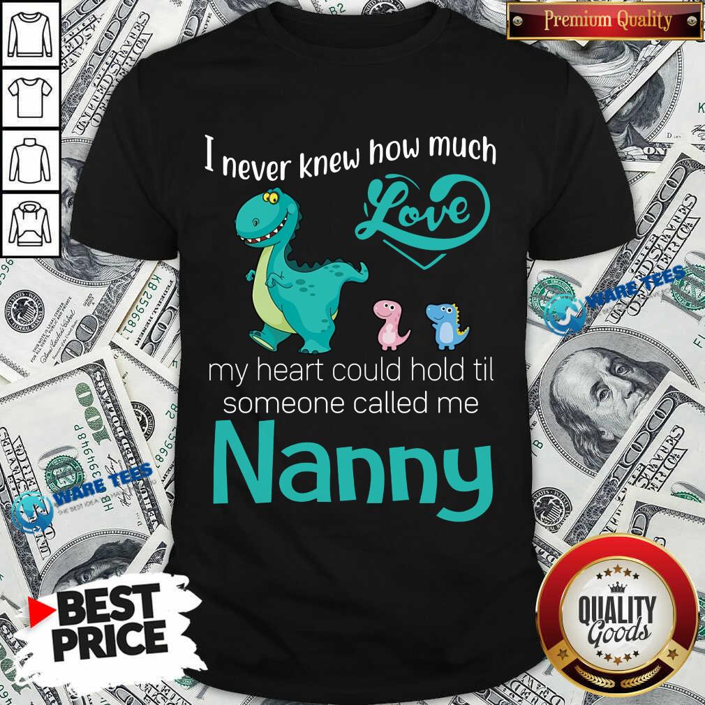 Good Saurus I Never Knew How Much Love Nona Shirt Good Saurus I Never Knew How Much Love Nona Shirt