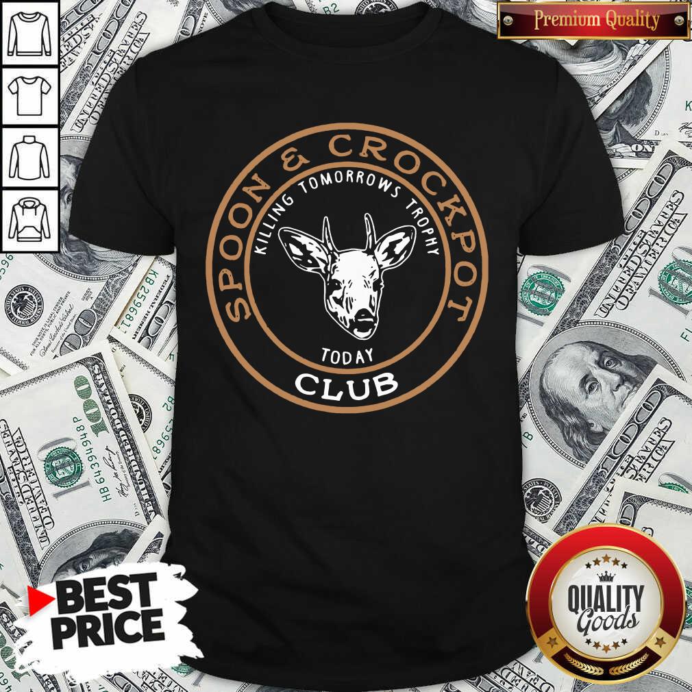 Hot Spoon And Crock Pot Killing Tomorrow’s Trophies Today Club 2020 Shirt Hot Spoon And Crock Pot Killing Tomorrow’s Trophies Today Club 2020 Shirt