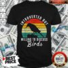 Introverted But Willing To Discuss Birds Vintage Shirt