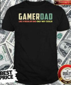Nice Gamer Dad Retro Like A Regular Dad Father’s Day Shirt – Waretees