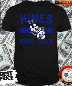 Nice Nyheim Hines Hines Over Heels Shirt