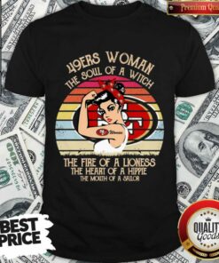Nice San Francisco 49ers Woman The Soul Of A Witch Lioness Vintage Shirt