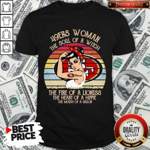 Nice San Francisco 49ers Woman The Soul Of A Witch Lioness Vintage Shirt