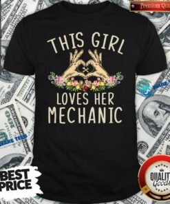 Official This Girl Loves Her Mechanic Vintage Shirt