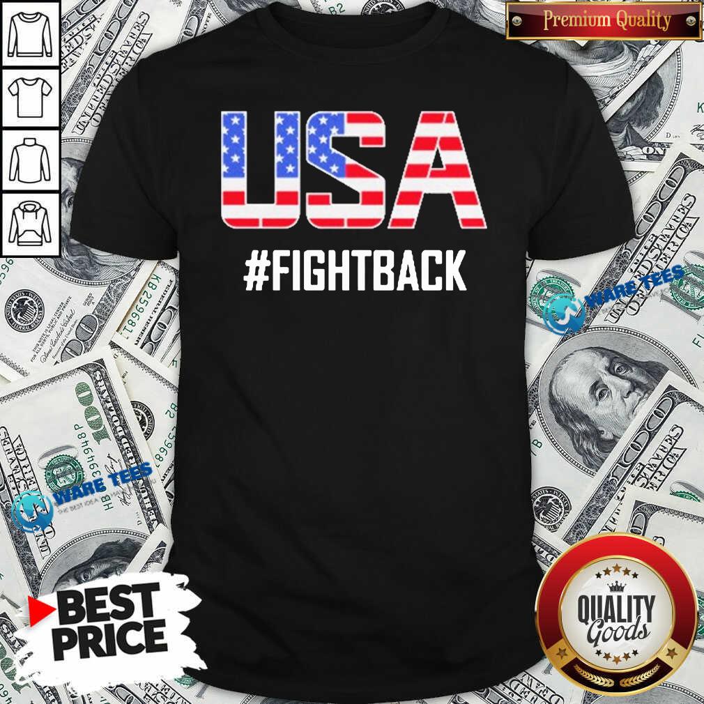 Official USA #fightback American Shirt Official USA #fightback American Shirt