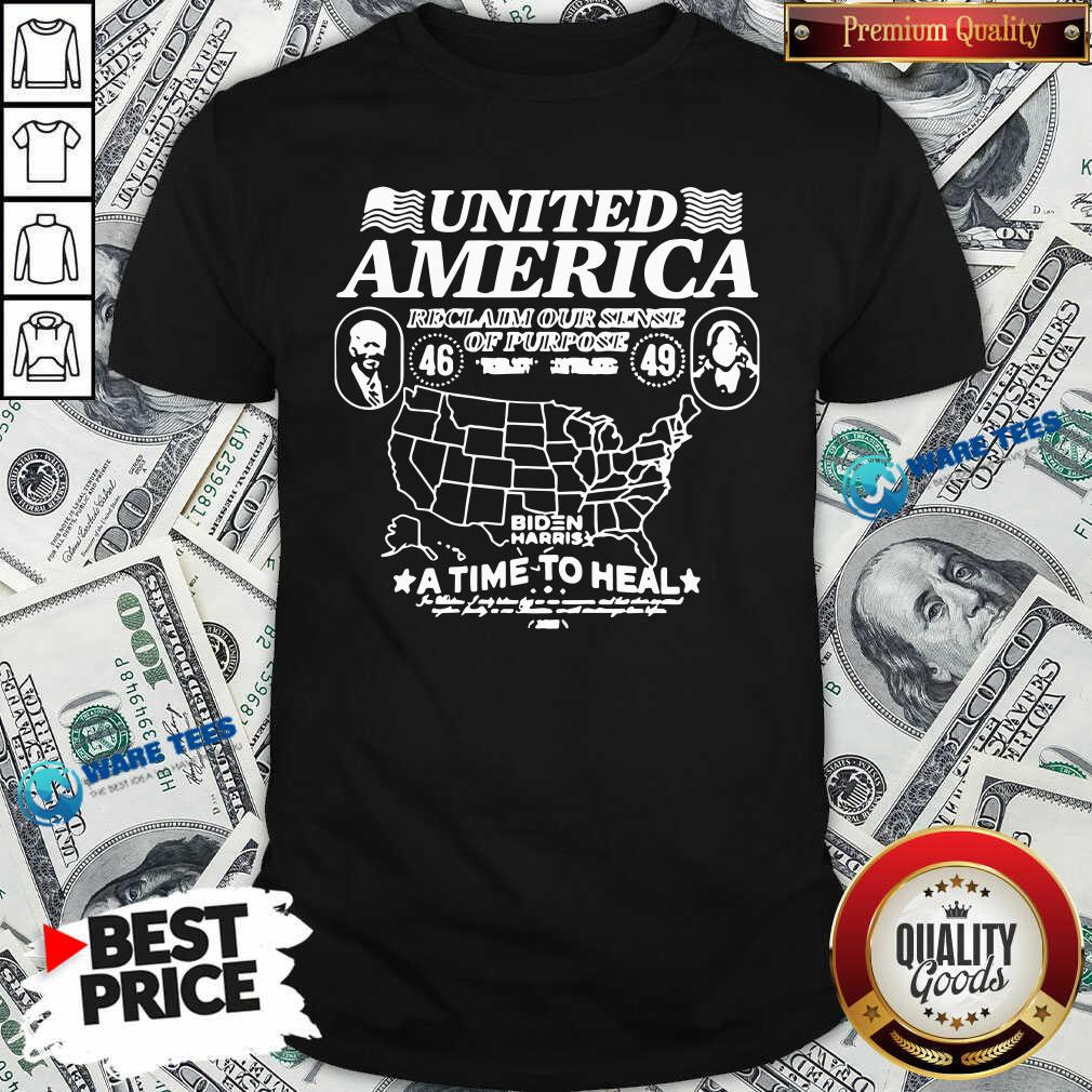 Original Biden Harris United America Reclaim Time To Heal Shirt Original Biden Harris United America Reclaim Time To Heal Shirt