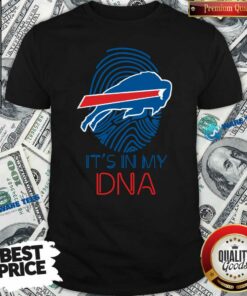 Original Buffalo Bills Mafia It’s In My DNA Shirt