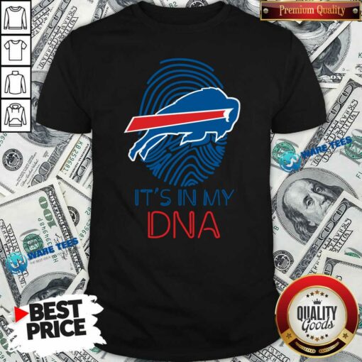 Original Buffalo Bills Mafia It’s In My DNA Shirt