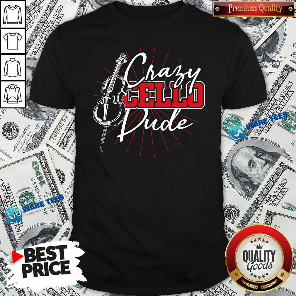 Original Crafy Cello Pude Shirt Original Crafy Cello Pude Shirt