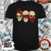 Perfect Hear See Speak No Evil Skull Heads Shirt