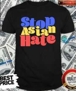 Perfect Stop Asian Hate Shirt