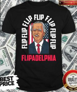 Premium Flip Flip Flipadelphia Anti Trump Pro Biden Election American Flag Shirt – Waretees