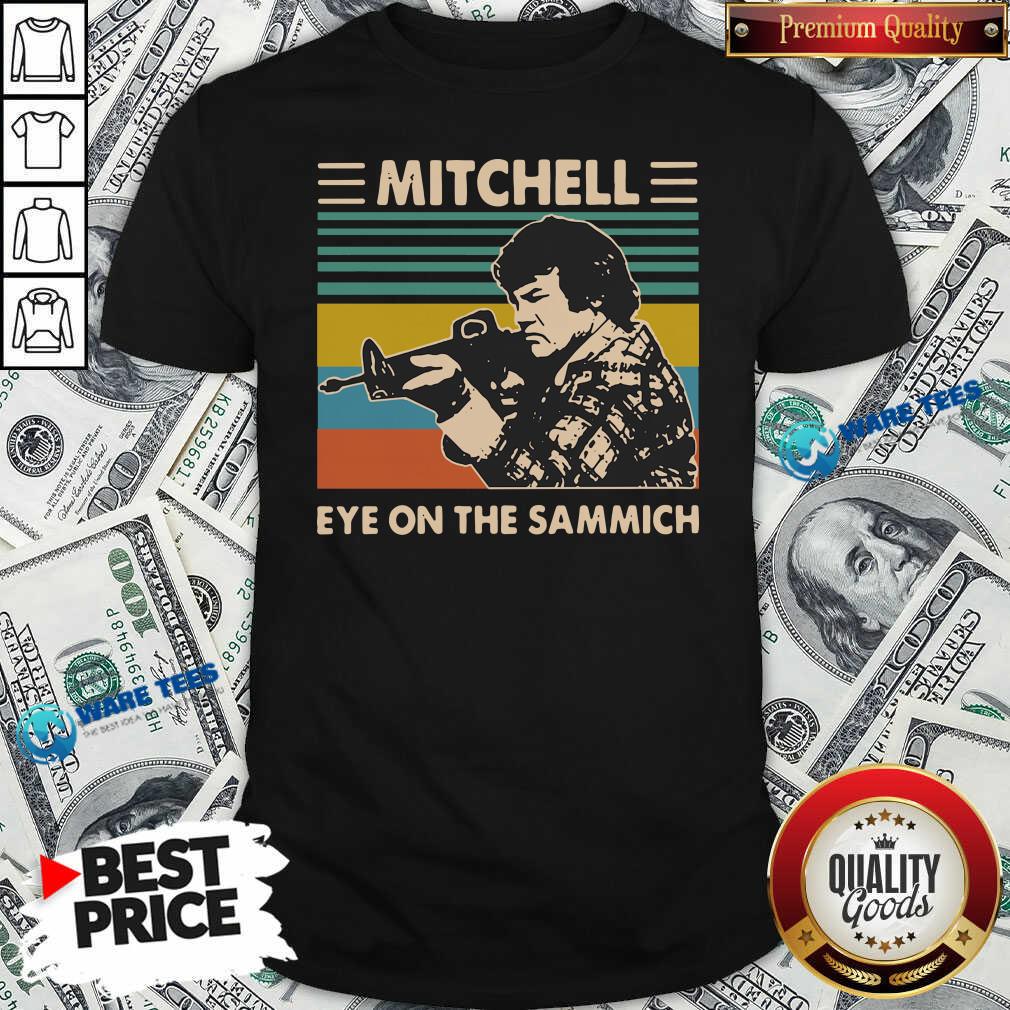 Premium Mitchell Eye On The Sammich Vintage Shirt Premium Mitchell Eye On The Sammich Vintage Shirt