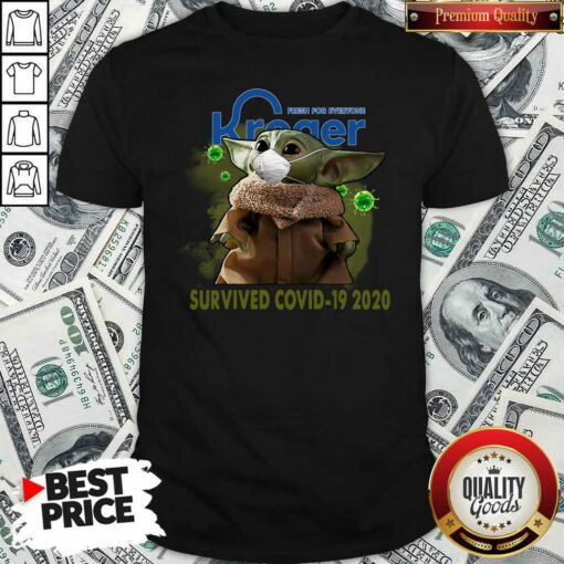 Pretty For Everyone Kroger Baby Yoda Survived Covid-19 2020 Shirt – Waretees