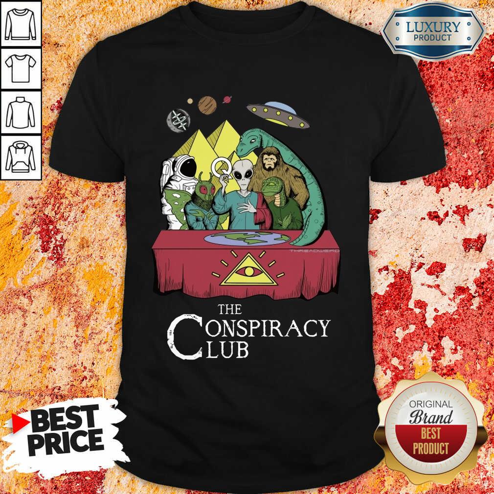 The Conspiracy Club Shirt The Conspiracy Club Shirt