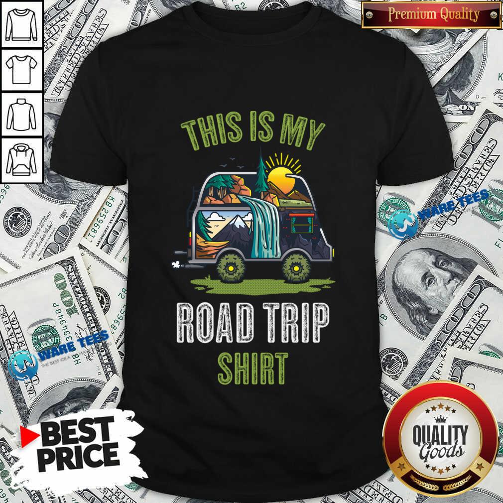 This Is My Road Trip Shirt This Is My Road Trip Shirt