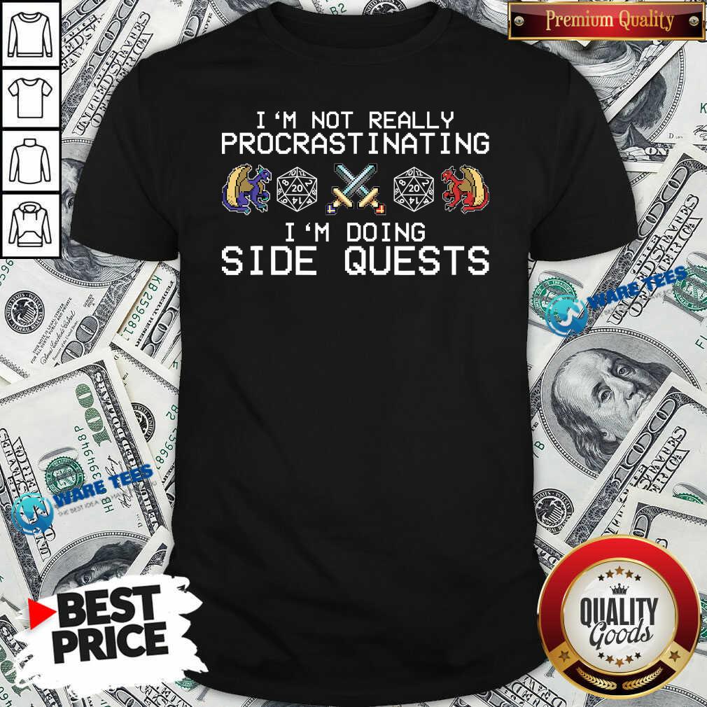 Top I’m Not really Procrastinating Quests RPG Dragons Shirt Top I’m Not really Procrastinating Quests RPG Dragons Shirt