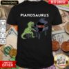 Top Pianosaurus Shirt