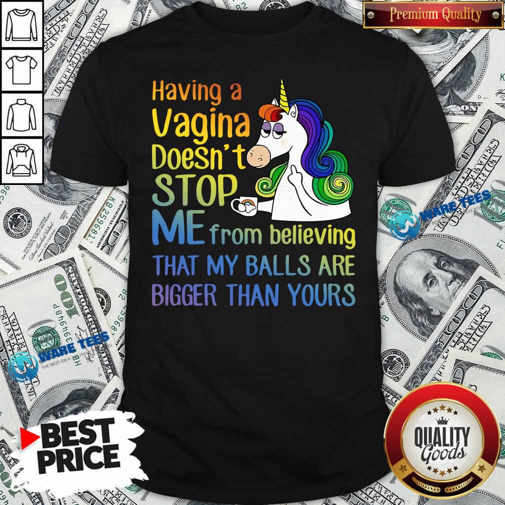 Top Unicorns Drink Coffee Having A Vagina Doesnt Stop Me From Believing Shirt Top Unicorns Drink Coffee Having A Vagina Doesnt Stop Me From Believing Shirt