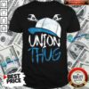 Top Union Thug Labor Shirt