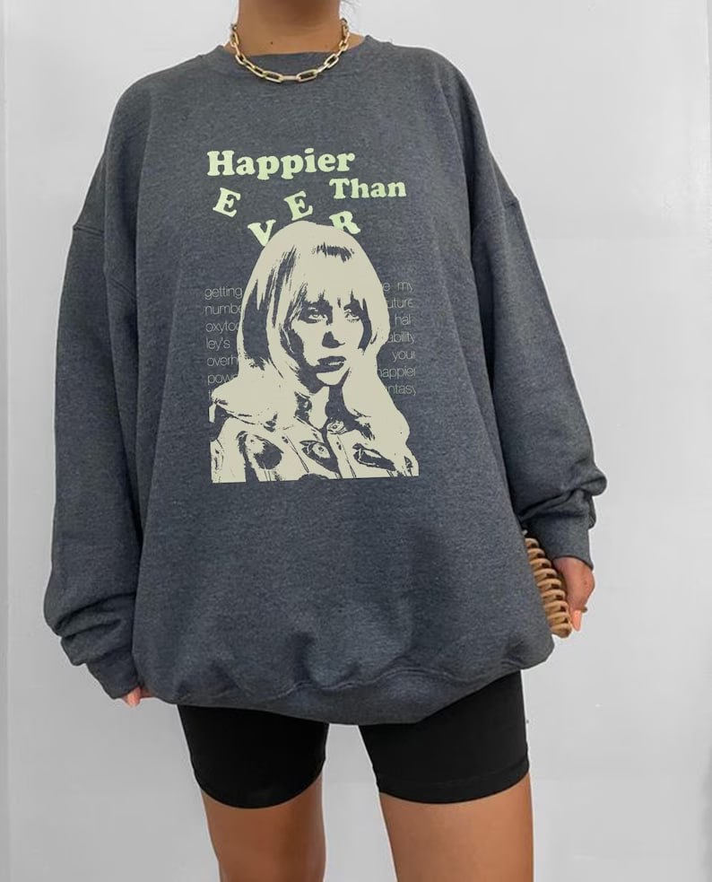 Happier Than Ever I Didn't Change My Number Shirt Happier Than Ever I Didn't Change My Number Shirt